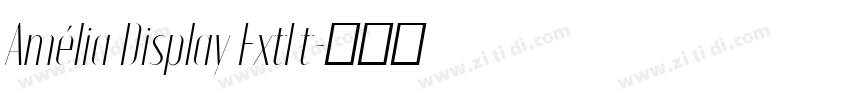 Amélia Display ExtLt字体转换